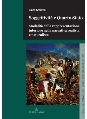 预订 Soggettività e Quarto Stato: Modalità della rappresentazione interiore nella narrativa realista e naturalista: 97