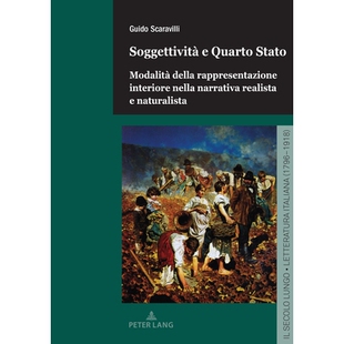 预订 Soggettività e Quarto Stato: Modalità della rappresentazione interiore nella narrativa realista e naturalista: 97