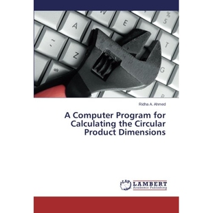 预订 A Computer Program for Calculating the Circular Product Dimensions: 9783846523810
