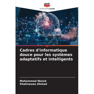 预订 Cadres d’informatique douce pour les systèmes adaptatifs et intelligents: 9786209337161