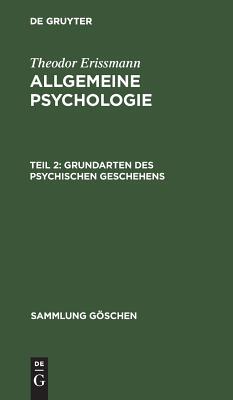 【预订】Grundarten des psychischen Geschehens 9783111012001