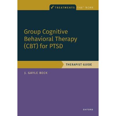 预订 Group Cognitive Behavioral Therapy for PTSD Therapist Guide 创伤后应激障碍的团体认知行为疗法:治疗师指南 9780197691