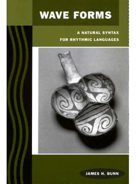预订 Wave Forms: A Natural Syntax for Rhythmic Languages: 9780804741781