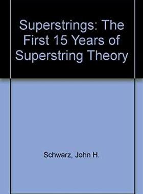 【预订】SUPERSTRINGS: THE FIRST 15 YEARS OF SUPERSTRING THEORY (REPRINTS + COMMENTARY - IN 2 VOLUMES)