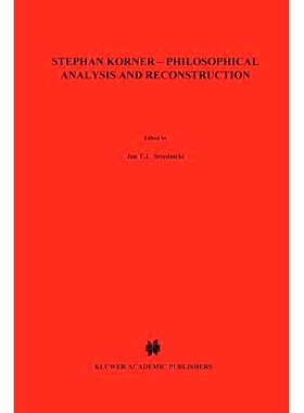 预订 Stephan Körner — Philosophical Analysis and Reconstruction: Contributions to Philosophy: 9789401081283