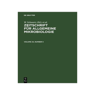 [预订]ZEITSCHR. ALLGEM. MIKROBIOL. VOL 24, NR. 5 ZAM 9783112580653