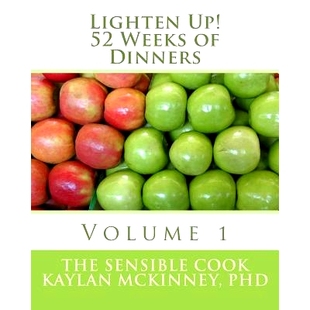 预订 Lighten Up! 52 Weeks of Dinners: Volume 1: 9781517478353