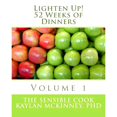 预订 Lighten Up! 52 Weeks of Dinners: Volume 1: 9781517478353