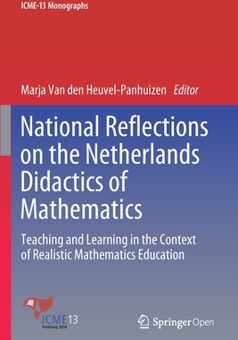 【预订】National Reflections on the Netherlands Didactics of Mathematics