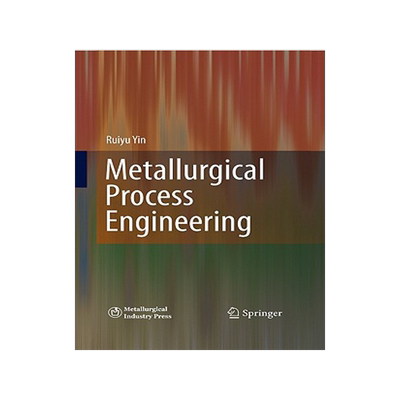 预订 Metallurgical Process Engineering