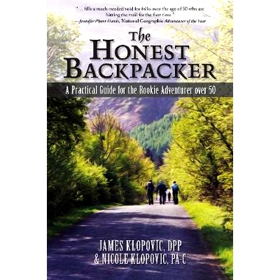 预订 The Honest Backpacker: A Practical Guide for the Rookie Adventurer over 50