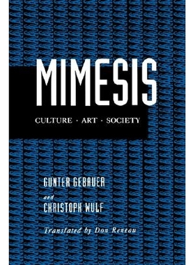 预订 Mimesis: Culture—Art—Society 模仿：文化-艺术-社会: 9780520084599