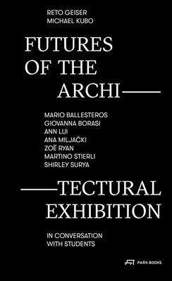 [预订]Futures of the Architectural Exhibition 9783038602224