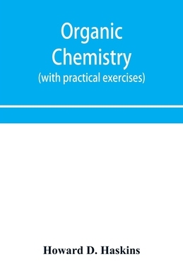 【预订】Organic chemistry, including certain portions of physical chemistry for medical, pharmaceutical, and biolo...