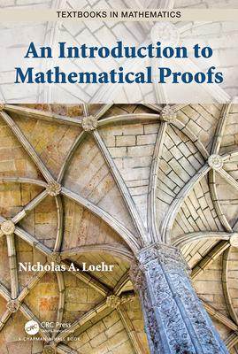 [预订]An Introduction to Mathematical Proofs 9781032475226