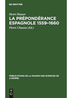 预订 La prépondérance espagnole 1559–1660: 9783111189918