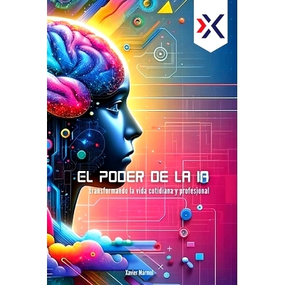 预订 El Poder de la IA: Transformando la Vida Cotidiana y Profesional: 9781734011289