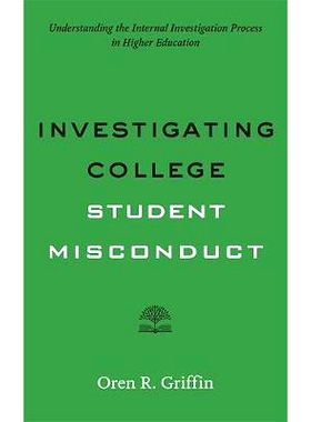 预订 Investigating College Student Misconduct 调查大学生不当行为: 9781421426372