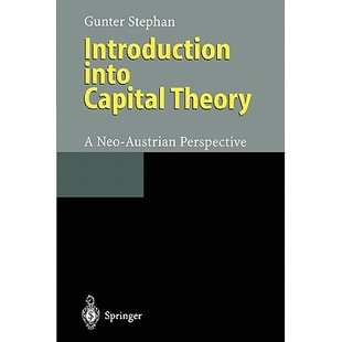 Capital Theory Perspective Introduction 9783642082160 Austrian into Neo 预订