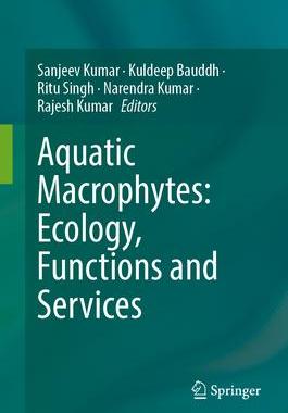 [预订]Aquatic Macrophytes: Ecology, Functions and Services 9789819938216