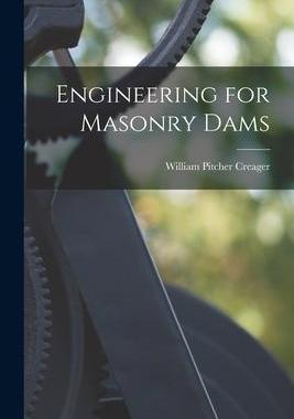 [预订]Engineering for Masonry Dams 9781019066317
