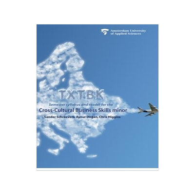[预订]Txtbk: Semester syllabus and reader for the cross-cultural business skills minor 9789079646661