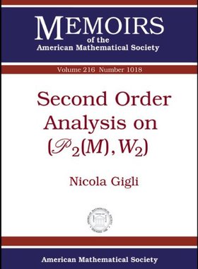 【预售】Second Order Analysis on $(\mathscr{P}_2(M),W_2)$