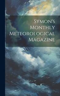 预订 Magazine Symon’s Meteorological 9781020459191 Monthly