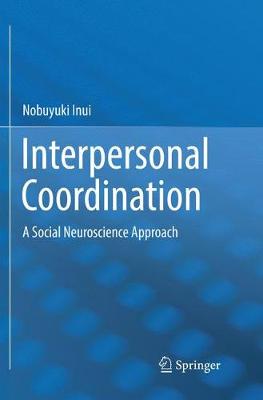 【预订】Interpersonal Coordination: A Social Neuroscience Approach