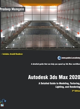 预订 Autodesk 3ds Max 2020: A Detailed Guide to Modeling, Texturing, Lighting, and Rendering: 9781393516217