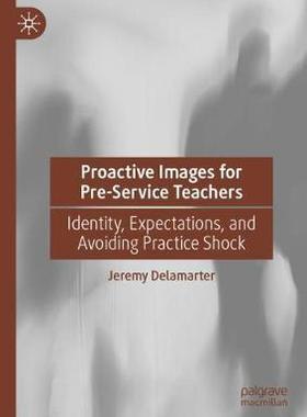 【预订】Proactive Images for Pre-Service Teachers
