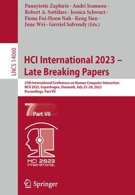 [预订]Hci International 2023 - Late Breaking Papers: 25th International Conference on Human-Computer Inter 9783031480591