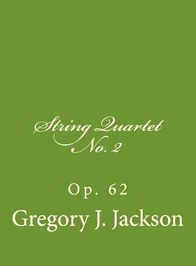 预订 String Quartet No. 2, Op 62: 9781492760764