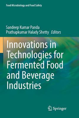 【预订】Innovations in Technologies for Fermented Food and Beverage Industries