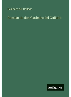 预订 Poesías de don Casimiro del Collado: 9783386904155