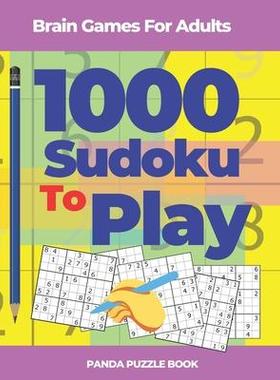 [预订]Brain Games For Adults -1000 Sudoku To Play: Brain Teaser Puzzles 9781673803839