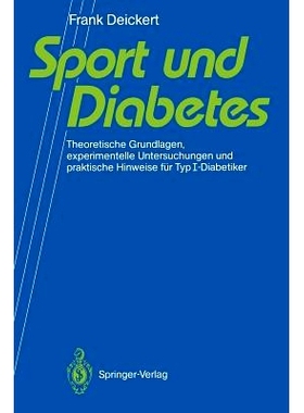 预订 Sport und Diabetes: Theoretische Grundlagen, experimentelle Untersuchungen und praktische Hinweise für TypI-Diabet