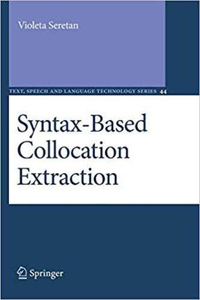 【预订】Syntax-Based Collocation Extraction 9789400734715