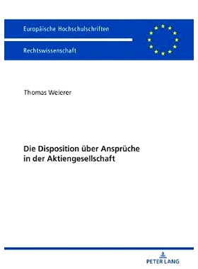 预订 Die Disposition ueber Ansprueche in der Aktiengesellschaft: 9783631760710