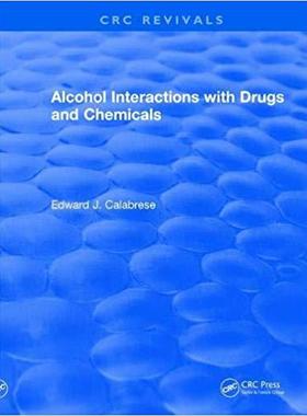 【预售】Alcohol Interactions with Drugs and Chemicals