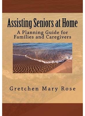 预订 Assisting Seniors at Home, A Planning Guide for Families and Caregivers: 9781511432207