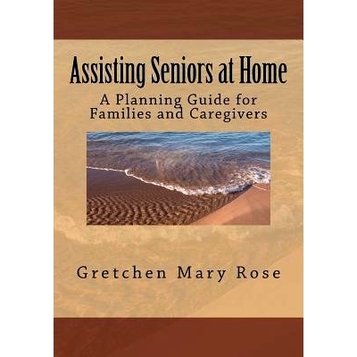 预订 Assisting Seniors at Home, A Planning Guide for Families and Caregivers: 9781511432207