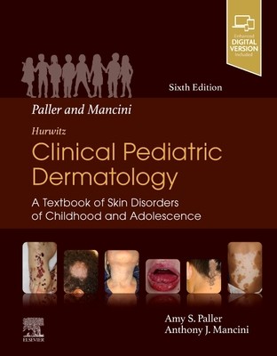 【预订】Paller and Mancini - Hurwitz Clinical Pediatric Dermatology 9780323549882