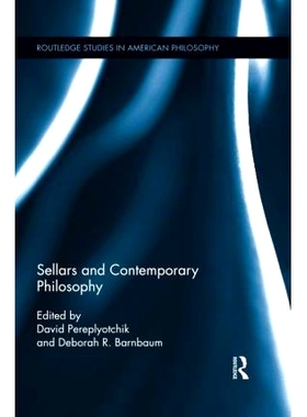预订 Sellars and Contemporary Philosophy 塞拉斯与当代哲学: 9780367595630
