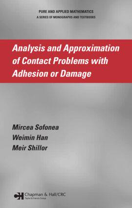 【预订】Analysis and Approximation of Contact Problems with Adhesion or Damage
