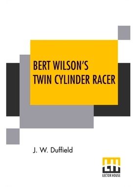 预订 Bert Wilson’s Twin Cylinder Racer: 9789354204210