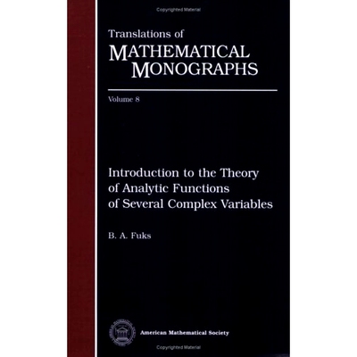 预订 Introduction to the Theory of Analytic Functions of Several Complex Variables: 9780821815588