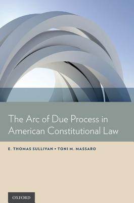 【预订】The Arc of Due Process in American Constitutional Law