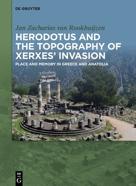 【预订】Herodotus and the topography of Xerxes’ invasion 9783110710175