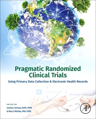 【预订】Pragmatic Randomized Clinical Trials: Using Primary Data Collection and Electronic Health Records
